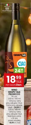 Wino Grape Talk Prosecco białe półwytrawne włoskie 11% vol. promocja w Twój Market