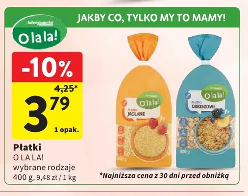 Płatki orkiszowe O LA LA! promocja w Intermarche