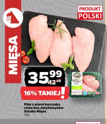 Filet z piersi kurczaka chów bez antybiotyków Sztuka Mięsa promocja w Netto