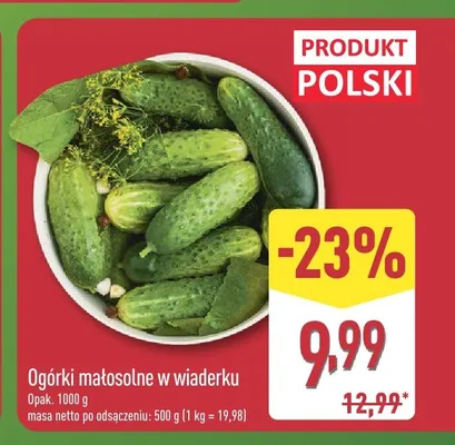 Ogórki małosolne w wiaderku promocja w Aldi