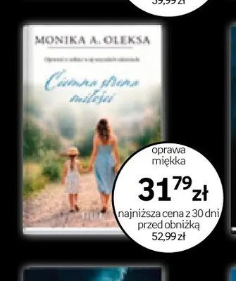 Książka Ciemna strona miłości Monika A. Oleksa promocja w Empik