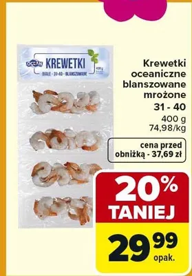 Krewetki oceaniczne blanszowane mrożone 31-40 promocja w Carrefour Market