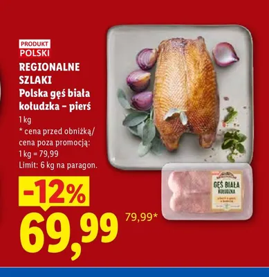 Polska gęś biała kołudzka – pierś Regionalne Szlaki promocja w Lidl