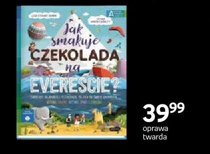 Książka Jak smakuje czekolada na Evereście? oprawa twarda promocja w Dzień Dziecka