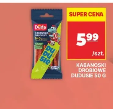 Kabanoski drobiowe Dudusie Duda promocja w API Market