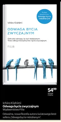 Książka Odwaga bycia zwyczajnym Ichiro Kishimi Wydawnictwo Filia promocja w Empik