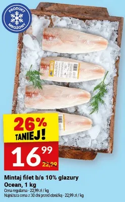 Mintaj filet b/s 10% glazury Ocean promocja w Twój Market
