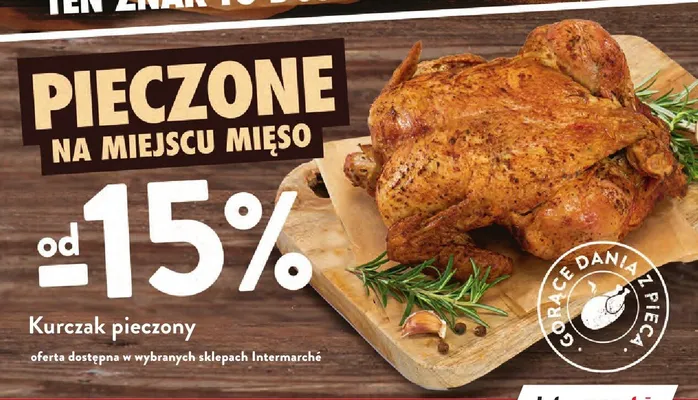 Kurczak pieczony promocja w Intermarche