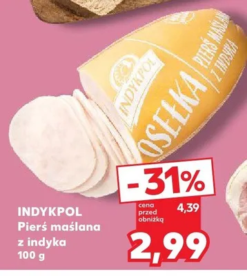 Pierś maślana z indyka promocja w Kaufland