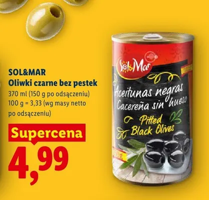 Oliwki czarne bez pestek Acitunas negras Cacereña sin hueso Pitted Black Olives Sol&Mar promocja w Lidl