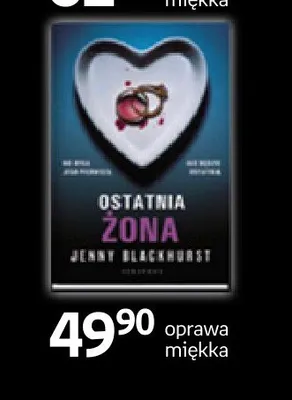 Książka Ostatnia żona Jenny Blackhurst oprawa miękka promocja w Empik