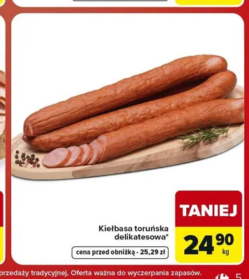 Kiełbasa toruńska delikatesowa promocja w Carrefour Market