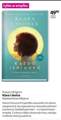 Książka Klara i słońce Kazuo Ishiguro oprawa miękka promocja w Empik