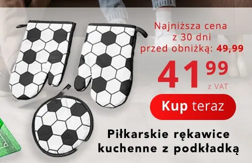Piłkarskie rękawice kuchenne z podkładką promocja w Poczta Polska