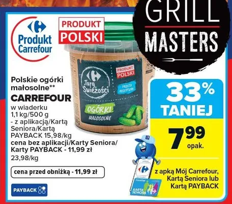 Polskie ogórki małosolne w wiaderku Carrefour promocja w Carrefour Market