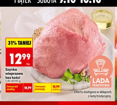 Szynka wieprzowa bez kości promocja w Biedronka