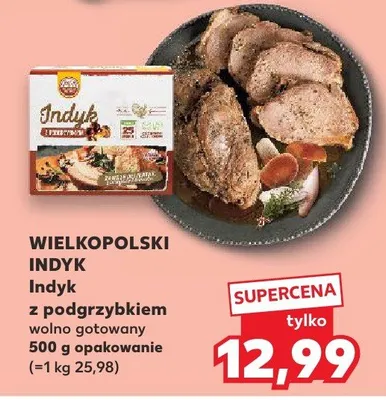 Indyk z podgrzybkiem wolno gotowany Wielkopolski Indyk promocja w Kaufland