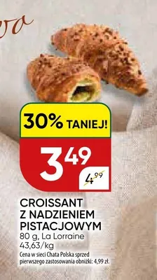 Croissant z nadzieniem pistacjowym La Lorraine promocja w Chata Polska