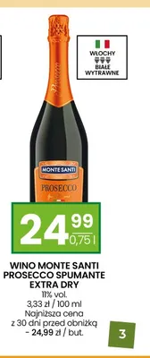 Wino Monte Santi Prosecco Spumante Extra Dry promocja w Twój Market