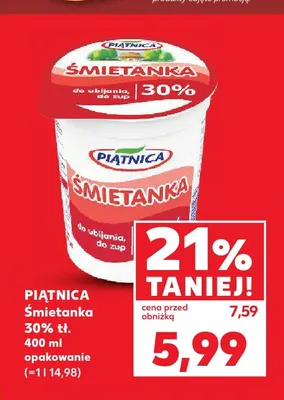 Śmietanka Piątnica 30% promocja w Kaufland