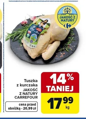 Tuszka z kurczaka Jakość z Natury Carrefour promocja w Carrefour Market
