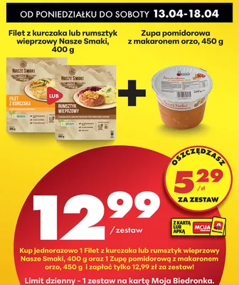 Zestaw: filet z kurczaka lub rumsztyk wieprzowy Nasze Smaki 400 g + zupa pomidorowa z makaronem Go Vege promocja w Biedronka