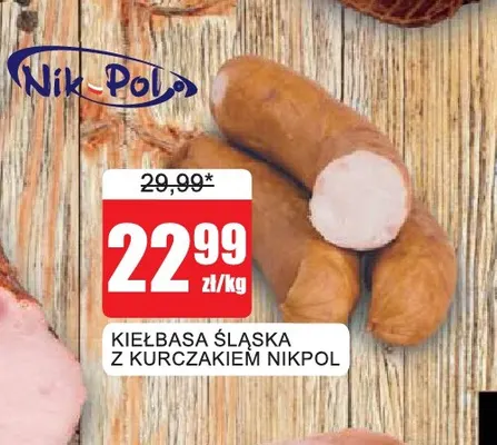 Kiełbasa śląska z kurczakiem Nik-Pol promocja w Bingo