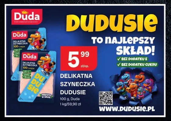 Delikatna szyneczka Dudusie Duda promocja w Chorten