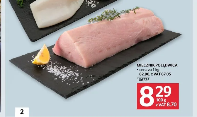 Miecznik polędwica promocja w Selgros