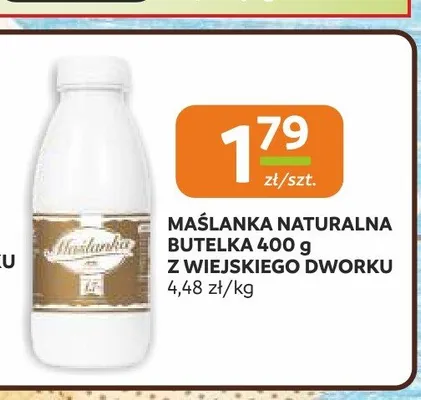 Maślanka naturalna Z Wiejskiego Dworku promocja w Społem Częstochowa