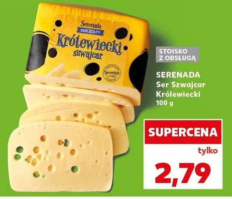 Ser Szwajcar Królewiecki Serenada promocja w Kaufland