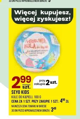 Kule do kąpieli Seyo Kids promocja w Drogerie Natura
