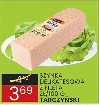Szynka delikatesowa z fileta promocja w Wafelek