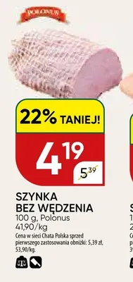 Szynka bez wędzenia Polonus promocja w Chata Polska
