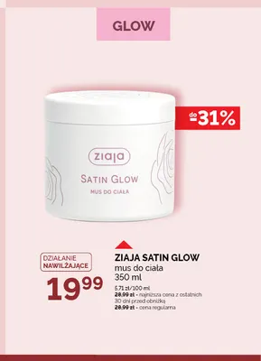 Mus do ciała Satin Glow Ziaja promocja w Ziko Dermo
