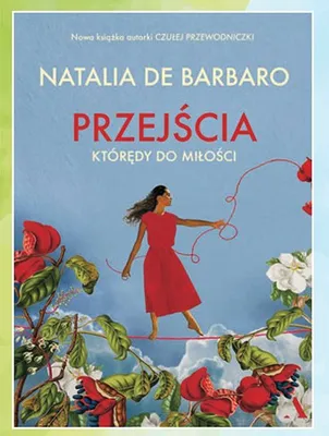 Książka Przejścia Którędy do miłości Natalia de Barbaro promocja w Biedronka