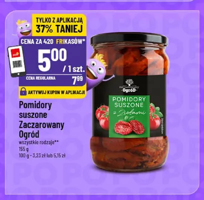 Pomidory suszone Zaczarowany Ogród promocja w POLOmarket
