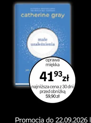 Książka Małe uzależnienia Catherine Gray promocja w Empik