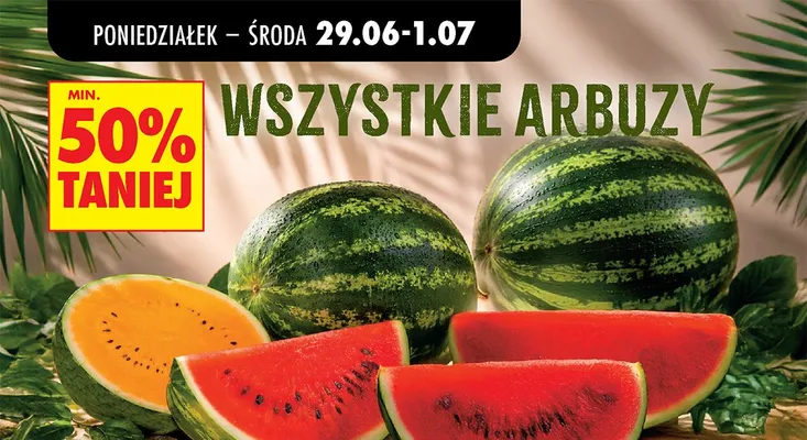 Arbuzy promocja w Biedronka