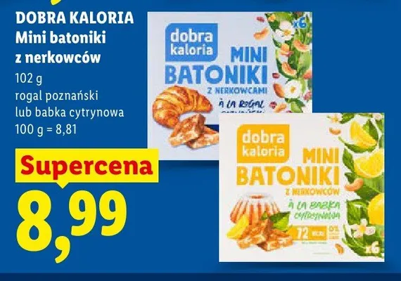 Mini batoniki z nerkowców rogal poznański Dobra Kaloria promocja w Lidl