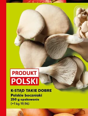 Boczniaki polskie K-Stąd Takie Dobre promocja w Kaufland