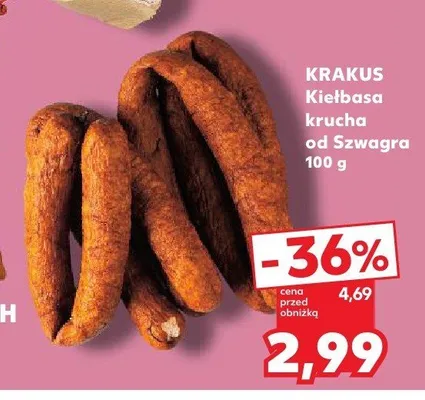 Kiełbasa krucha od Szwagra Krakus promocja w Kaufland