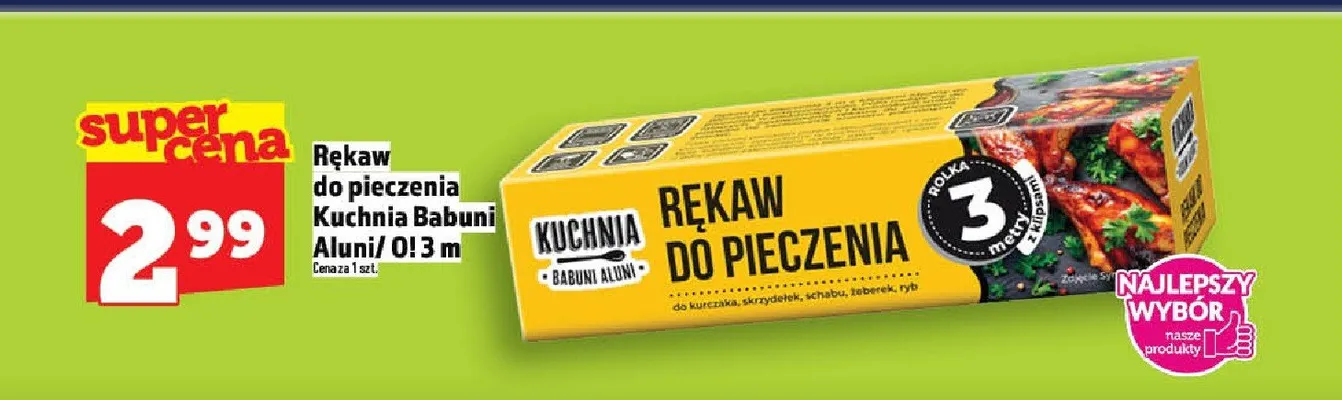 Rękaw do pieczenia Kuchnia Babuni Aluni 3m promocja w TOPAZ