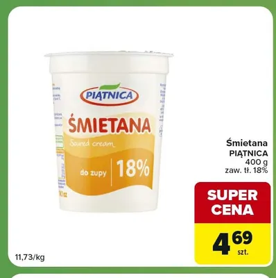Śmietana Piątnica do zupy 18% promocja w Carrefour Express