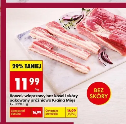Boczek wieprzowy bez kości i skóry pakowany próżniowo Kraina Mięs promocja w Biedronka