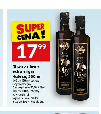 Oliwa z oliwek extra virgin Hutesa promocja w Twój Market