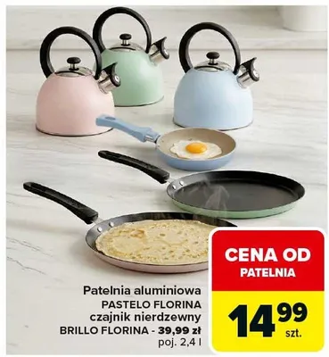 Patelnia aluminiowa czajnik nierdzewny Pastelo, Brillo Florina promocja w Carrefour