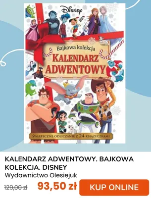 Kalendarz adwentowy Bajkowa kolekcja Disney Wydawnictwo Olesiejuk promocja w taniaksiazka.pl
