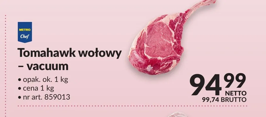 Tomahawk wołowy vacuum Metro Chef promocja w Makro