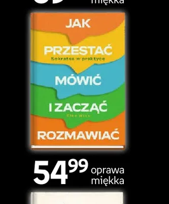 Książka Jak przestać mówić i zacząć rozmawiać Niko Wois promocja w Empik